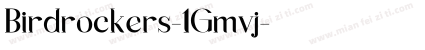 Birdrockers-1Gmvj字体转换