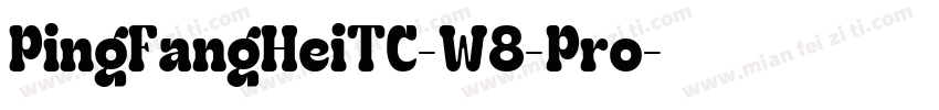 PingFangHeiTC-W8-Pro字体转换