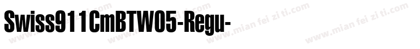 Swiss911CmBTW05-Regu字体转换