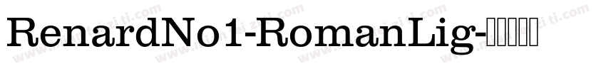 RenardNo1-RomanLig字体转换