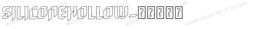 SiliconeHollow字体转换