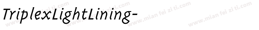 TriplexLightLining字体转换