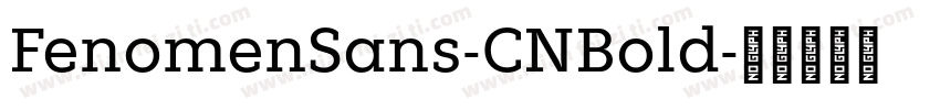 FenomenSans-CNBold字体转换