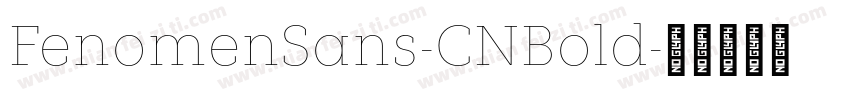 FenomenSans-CNBold字体转换