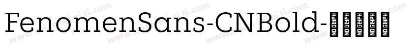 FenomenSans-CNBold字体转换