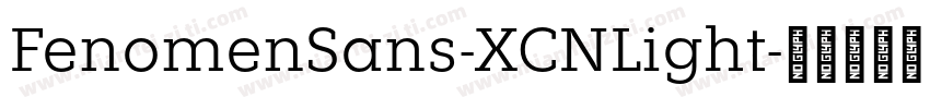 FenomenSans-XCNLight字体转换