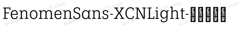 FenomenSans-XCNLight字体转换