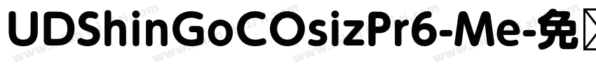 UDShinGoCOsizPr6-Me字体转换