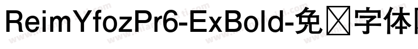 ReimYfozPr6-ExBold字体转换