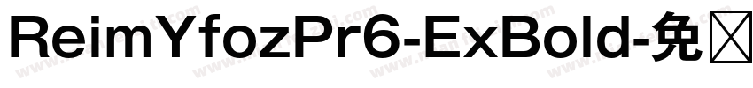 ReimYfozPr6-ExBold字体转换