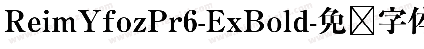 ReimYfozPr6-ExBold字体转换