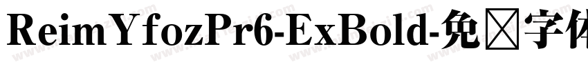 ReimYfozPr6-ExBold字体转换