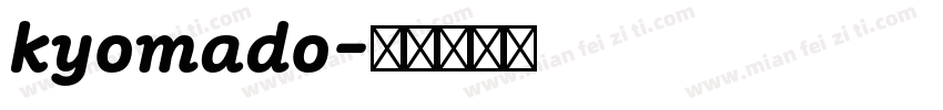 kyomado字体转换