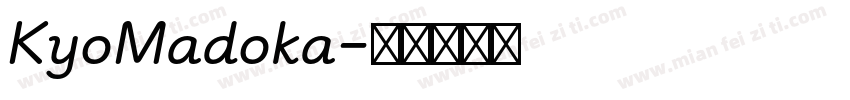 KyoMadoka字体转换