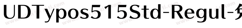 UDTypos515Std-Regul字体转换