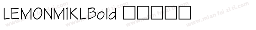 LEMONMIKLBold字体转换