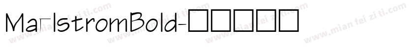 MaelstromBold字体转换