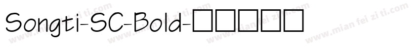 Songti-SC-Bold字体转换