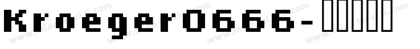 Kroeger0666字体转换