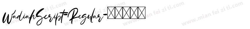 WadiahScript-Regular字体转换