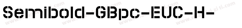 Semibold-GBpc-EUC-H字体转换