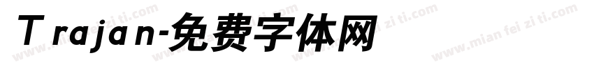 Ｔrajan字体转换