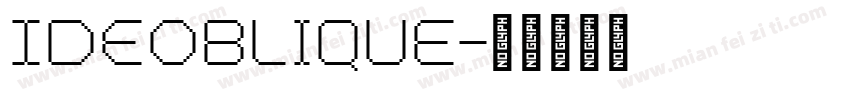 IDEOblique字体转换