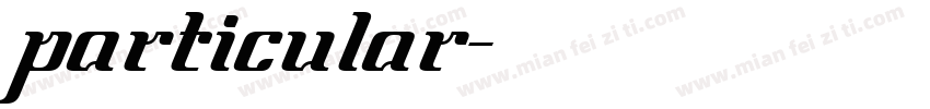 particular字体转换