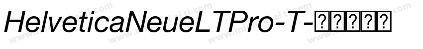 HelveticaNeueLTPro-T字体转换