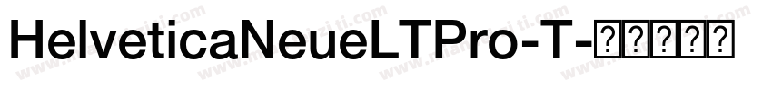 HelveticaNeueLTPro-T字体转换