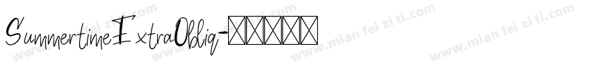 SummertimeExtraObliq字体转换