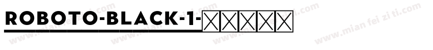 Roboto-Black-1字体转换