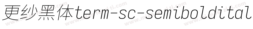 更纱黑体term-sc-semibolditalic生成器字体转换