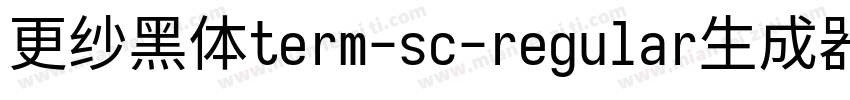 更纱黑体term-sc-regular生成器字体转换