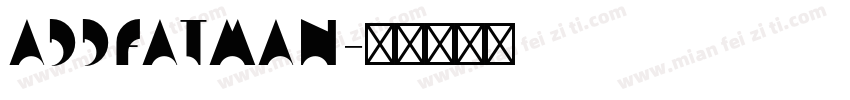 AddFatMan字体转换