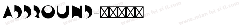 Addround字体转换