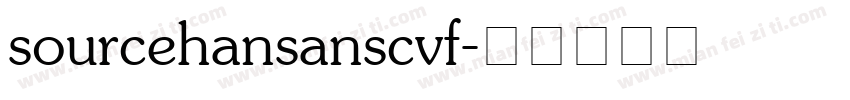 sourcehansanscvf字体转换