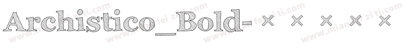 Archistico_Bold字体转换