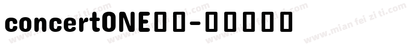 concertONE字体字体转换