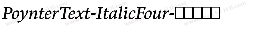 PoynterText-ItalicFour字体转换