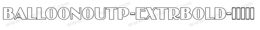 BalloonOutP-ExtrBold字体转换