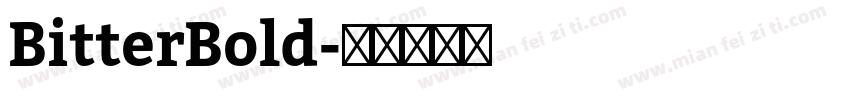 BitterBold字体转换