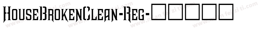 HouseBrokenClean-Reg字体转换