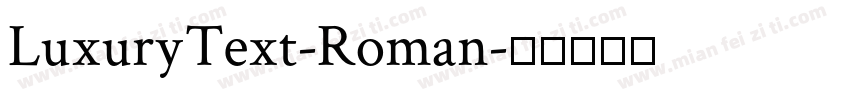 LuxuryText-Roman字体转换