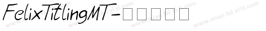 FelixTitlingMT字体转换