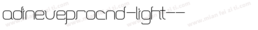 adineueprocnd-light-字体转换