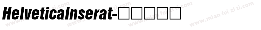 HelveticaInserat字体转换