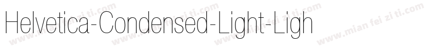 Helvetica-Condensed-Light-Light字体转换