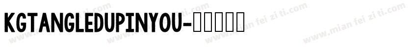 KGTangledUpInYou字体转换