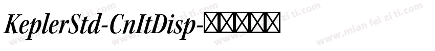 KeplerStd-CnItDisp字体转换